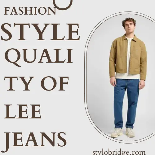 Quality of Lee Jeans