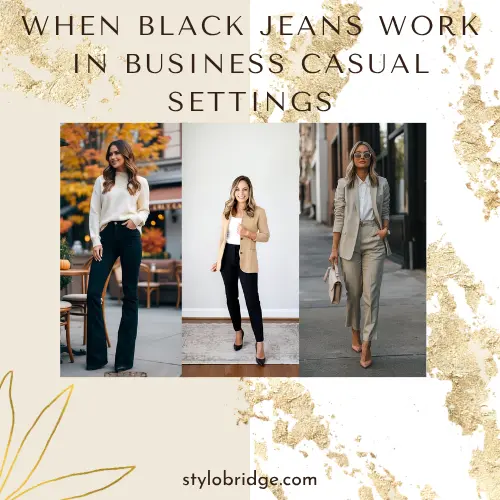 When Black Jeans Work in Business Casual Settings