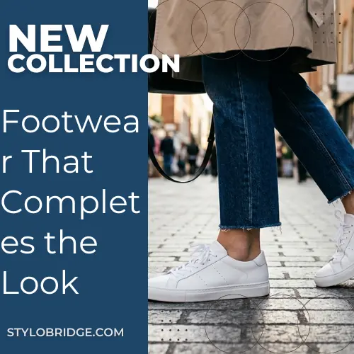 Footwear That Completes the Look