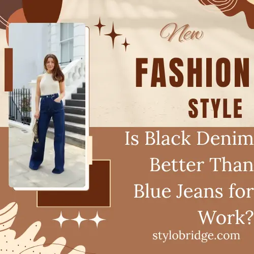 Is Black Denim Better Than Blue Jeans for Work?