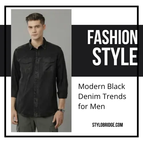 Modern Black Denim Trends for Men