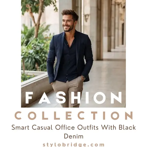 Smart Casual Office Outfits With Black Denim