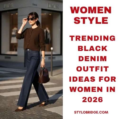 Trending Black Denim Outfit Ideas for Women in 2026