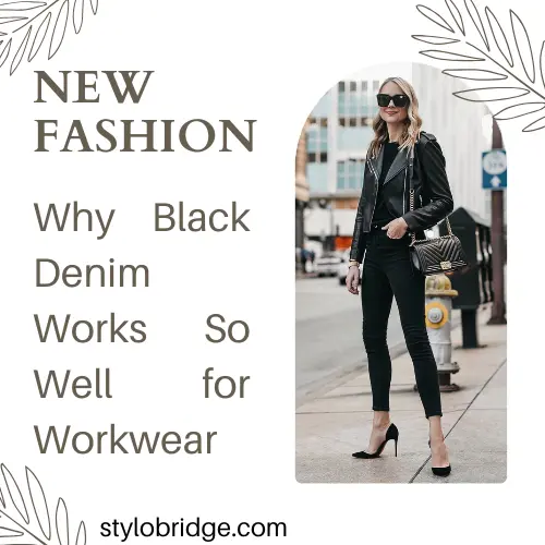 Why Black Denim Works So Well for Workwear