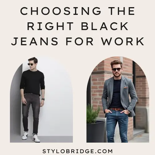 Choosing the Right Black Jeans for Work