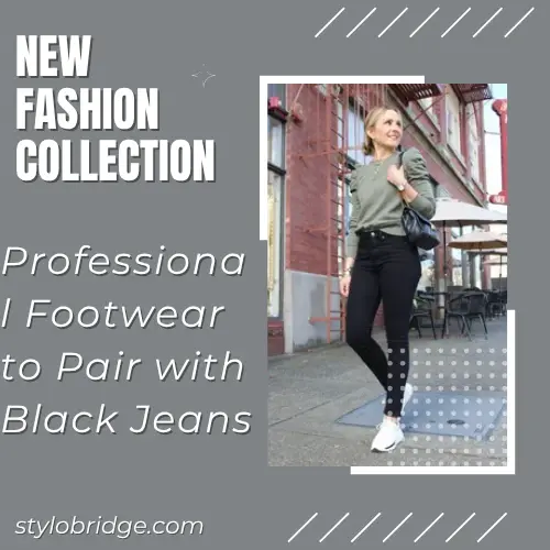 Professional Footwear to Pair with Black Jeans