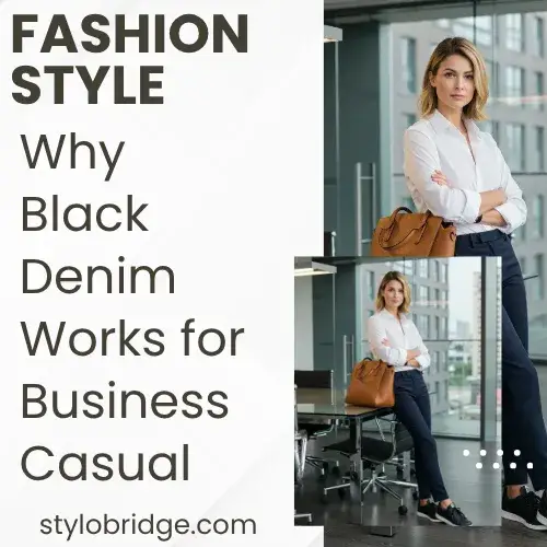 Why Black Denim Works for Business Casual