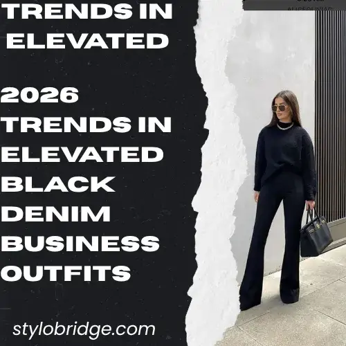 2026 Trends in Elevated Black Denim Business Outfits