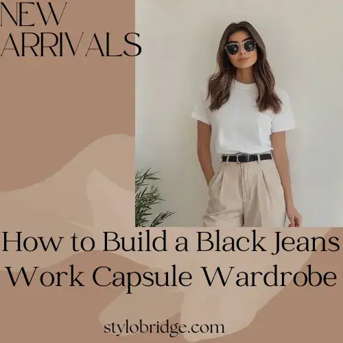 How to Build a Black Jeans Work Capsule Wardrobe