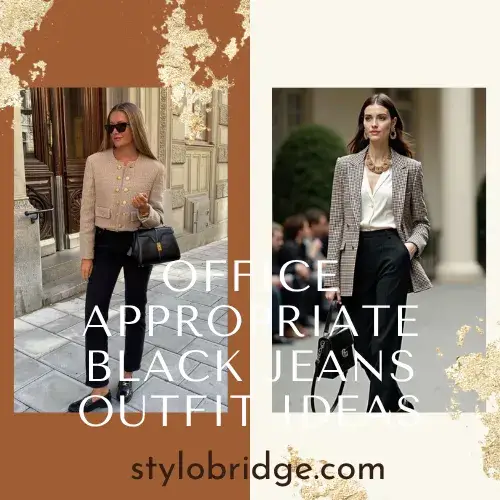 Office Appropriate Black Jeans Outfit Ideas